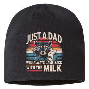 Just A Dad Who Always Came Back With The Milk Funny Dad Sustainable Beanie