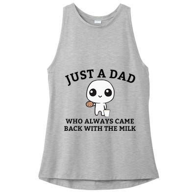 Just A Dad Who Always Came Back With The Milk FatherS Day Ladies PosiCharge Tri-Blend Wicking Tank