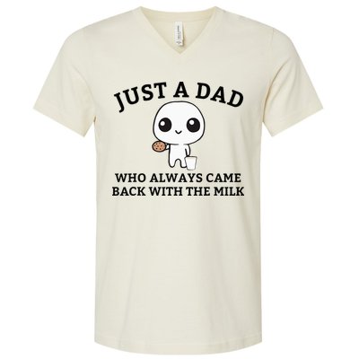 Just A Dad Who Always Came Back With The Milk FatherS Day V-Neck T-Shirt