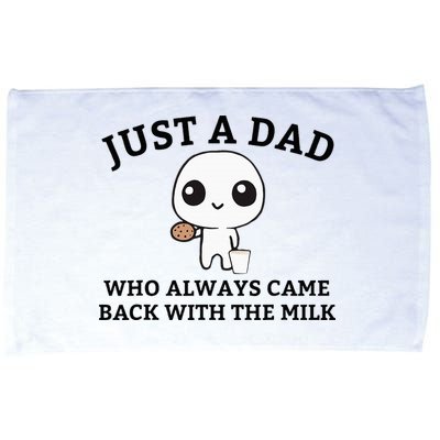 Just A Dad Who Always Came Back With The Milk FatherS Day Microfiber Hand Towel