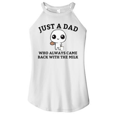 Just A Dad Who Always Came Back With The Milk FatherS Day Women's Perfect Tri Rocker Tank