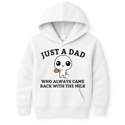 Just A Dad Who Always Came Back With The Milk FatherS Day Kids Hoodie