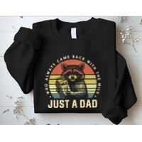 Just A Dad Who Always Came Back With The Milk Sweatshirt
