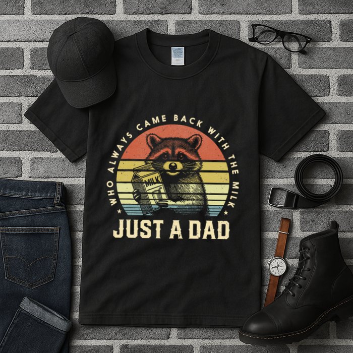 Just A Dad Who Always Came Back With The Milk Tall T-Shirt