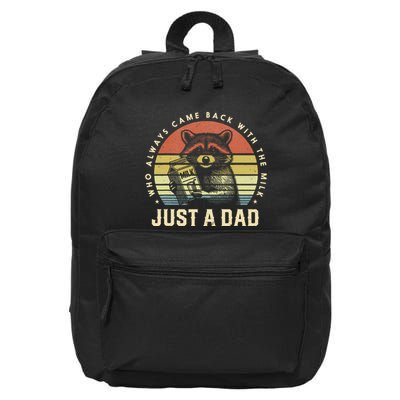 Just A Dad Who Always Came Back With The Milk 16 in Basic Backpack