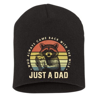 Just A Dad Who Always Came Back With The Milk Short Acrylic Beanie