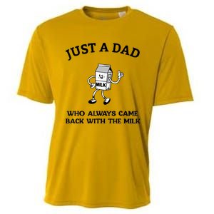 Just A Dad Who Always Came Back With The Milk FatherS Day Cooling Performance Crew T-Shirt