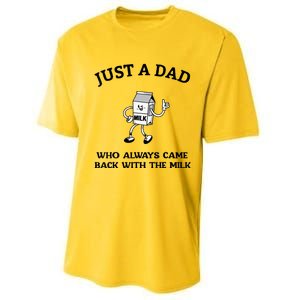 Just A Dad Who Always Came Back With The Milk FatherS Day Performance Sprint T-Shirt