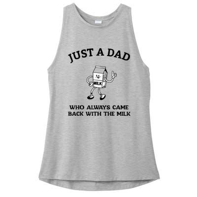 Just A Dad Who Always Came Back With The Milk FatherS Day Ladies PosiCharge Tri-Blend Wicking Tank