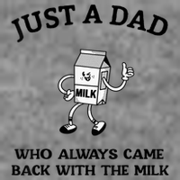 Just A Dad Who Always Came Back With The Milk FatherS Day 7-Panel Snapback Hat