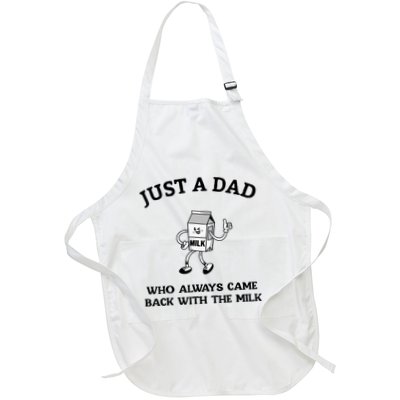 Just A Dad Who Always Came Back With The Milk FatherS Day Apron