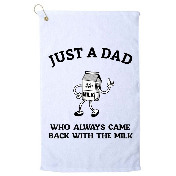 Just A Dad Who Always Came Back With The Milk FatherS Day Golf Towel