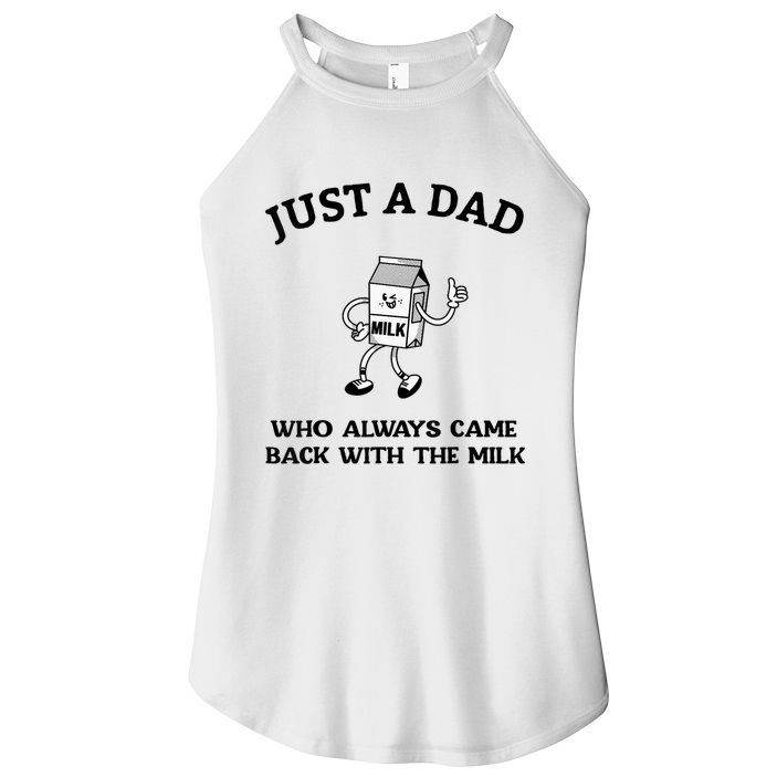 Just A Dad Who Always Came Back With The Milk FatherS Day Women's Perfect Tri Rocker Tank