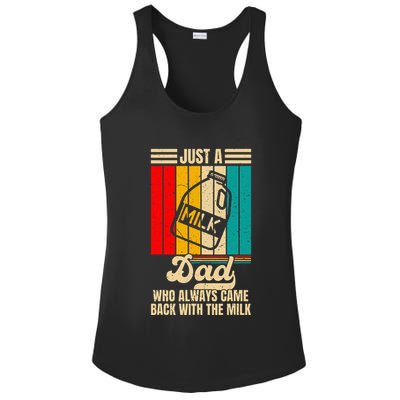 Just A Dad Who Always Came Back With The Milk Ladies PosiCharge Competitor Racerback Tank