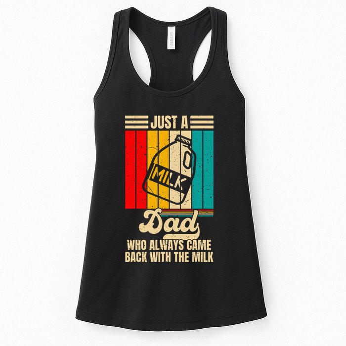 Just A Dad Who Always Came Back With The Milk Womens Tank Top