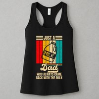 Just A Dad Who Always Came Back With The Milk Womens Tank Top