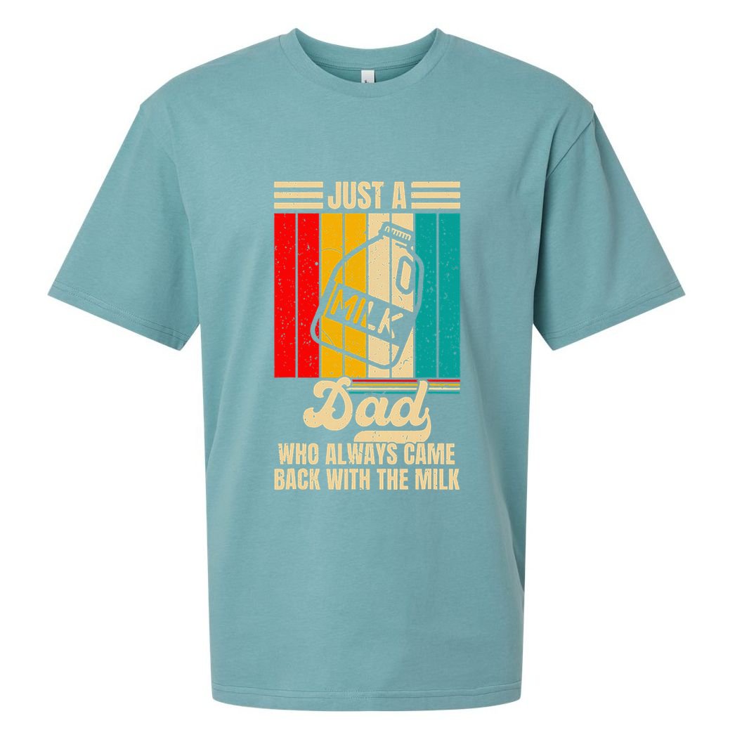 Just A Dad Who Always Came Back With The Milk Sueded Cloud Jersey T-Shirt
