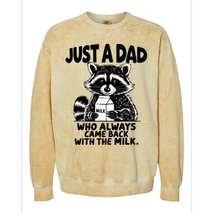 Just A Dad Who Always Came Back With The Milk Funny Dad Joke Colorblast Crewneck Sweatshirt