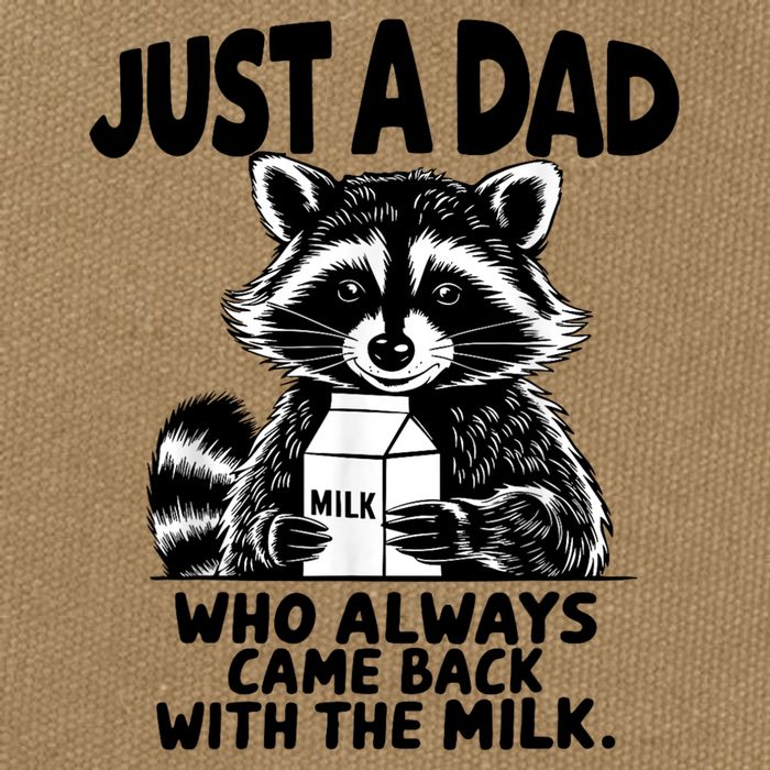 Just A Dad Who Always Came Back With The Milk Funny Dad Joke Cotton Canvas Backpack