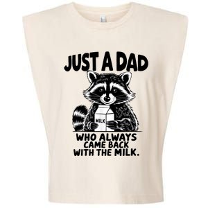 Just A Dad Who Always Came Back With The Milk Funny Dad Joke Garment-Dyed Women's Muscle Tee