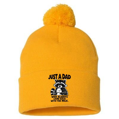 Just A Dad Who Always Came Back With The Milk Funny Dad Joke Pom Pom 12in Knit Beanie