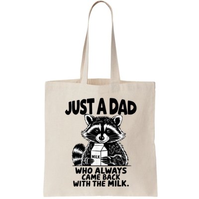 Just A Dad Who Always Came Back With The Milk Funny Dad Joke Bag