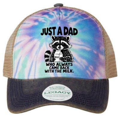 Just A Dad Who Always Came Back With The Milk Funny Dad Joke Legacy Tie Dye Trucker Hat