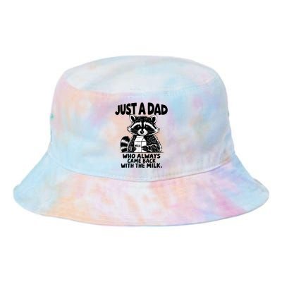 Just A Dad Who Always Came Back With The Milk Funny Dad Joke Tie Dye Newport Bucket Hat