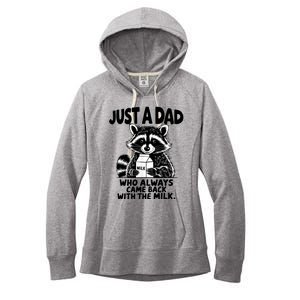 Just A Dad Who Always Came Back With The Milk Funny Dad Joke Women's Fleece Hoodie