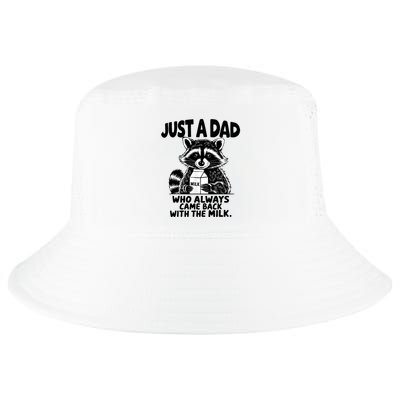 Just A Dad Who Always Came Back With The Milk Funny Dad Joke Cool Comfort Performance Bucket Hat