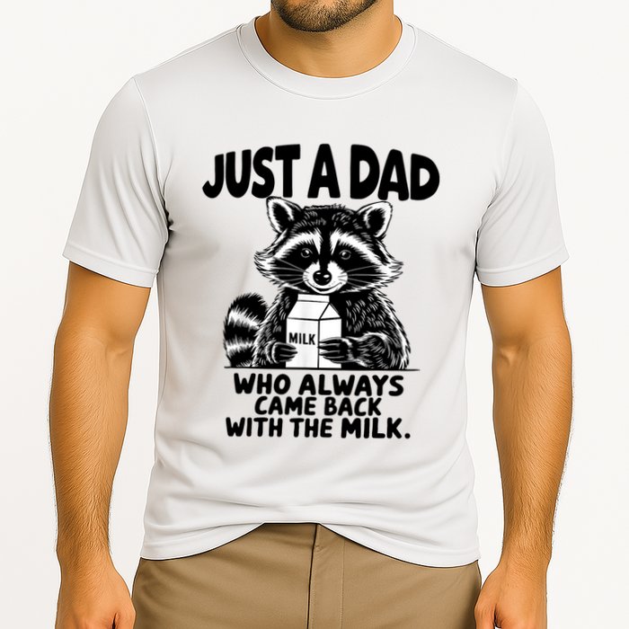 Just A Dad Who Always Came Back With The Milk Funny Dad Joke Cooling Performance Crew T-Shirt