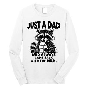 Just A Dad Who Always Came Back With The Milk Funny Dad Joke Long Sleeve Shirt