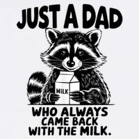 Just A Dad Who Always Came Back With The Milk Funny Dad Joke Bucket Hat
