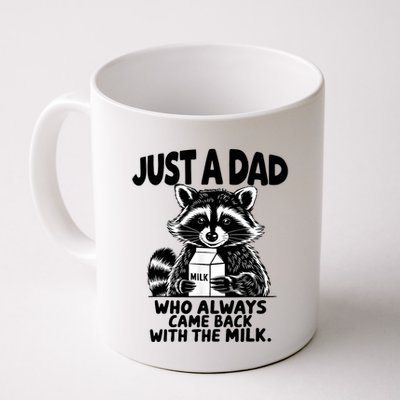 Just A Dad Who Always Came Back With The Milk Funny Dad Joke Mug