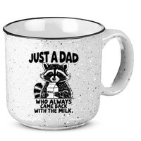 Just A Dad Who Always Came Back With The Milk Funny Dad Joke 15oz Campfire Ceramic Mug