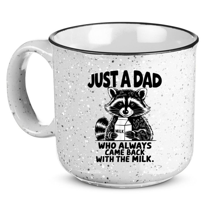 Just A Dad Who Always Came Back With The Milk Funny Dad Joke 15oz Campfire Ceramic Mug