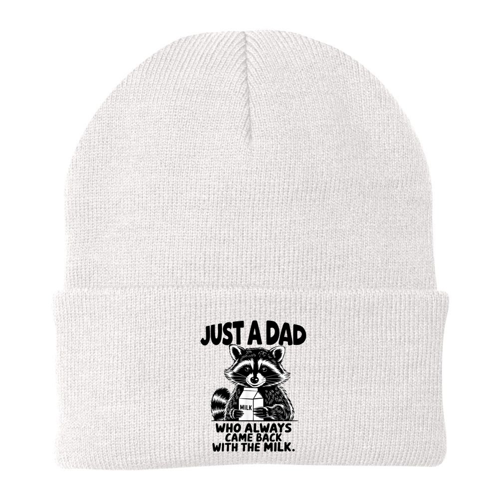Just A Dad Who Always Came Back With The Milk Funny Dad Joke Beanie