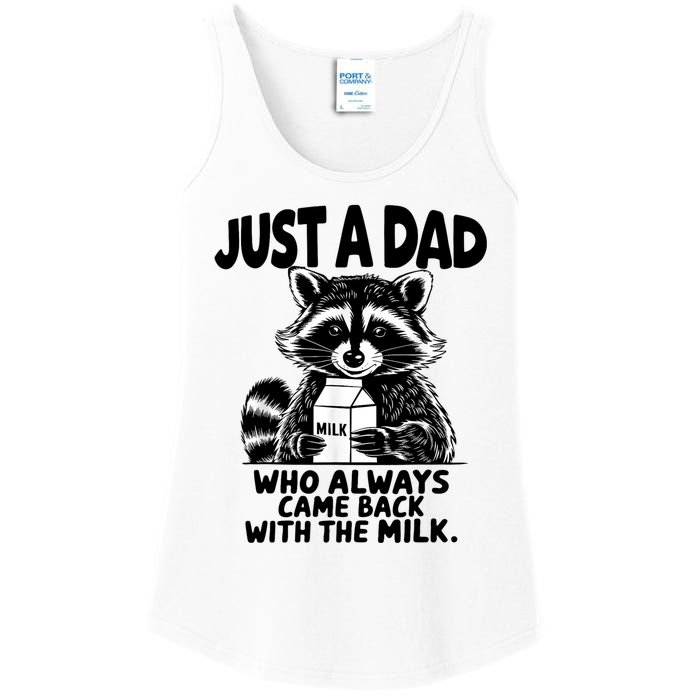 Just A Dad Who Always Came Back With The Milk Funny Dad Joke Ladies Essential Tank