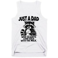 Just A Dad Who Always Came Back With The Milk Funny Dad Joke Tank Top