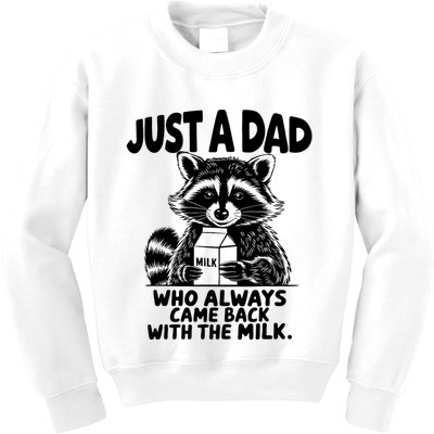 Just A Dad Who Always Came Back With The Milk Funny Dad Joke Kids Sweatshirt