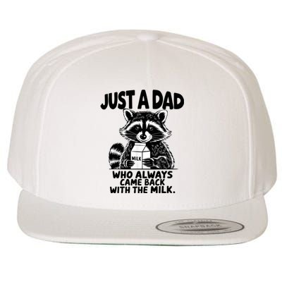 Just A Dad Who Always Came Back With The Milk Funny Dad Joke Wool Snapback Cap