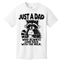 Just A Dad Who Always Came Back With The Milk Funny Dad Joke Kids T-Shirt