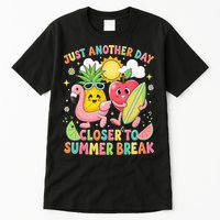 Just Another Day Closer To Summer Break Teacher Tall T-Shirt