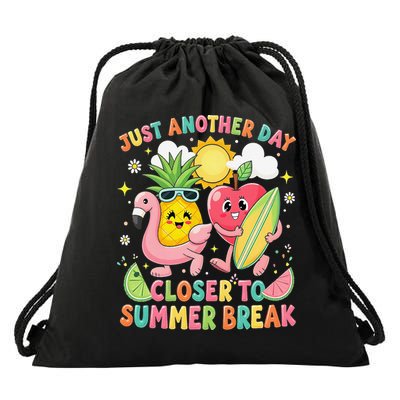 Just Another Day Closer To Summer Break Teacher Drawstring Bag