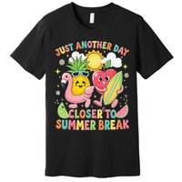 Just Another Day Closer To Summer Break Teacher Premium T-Shirt