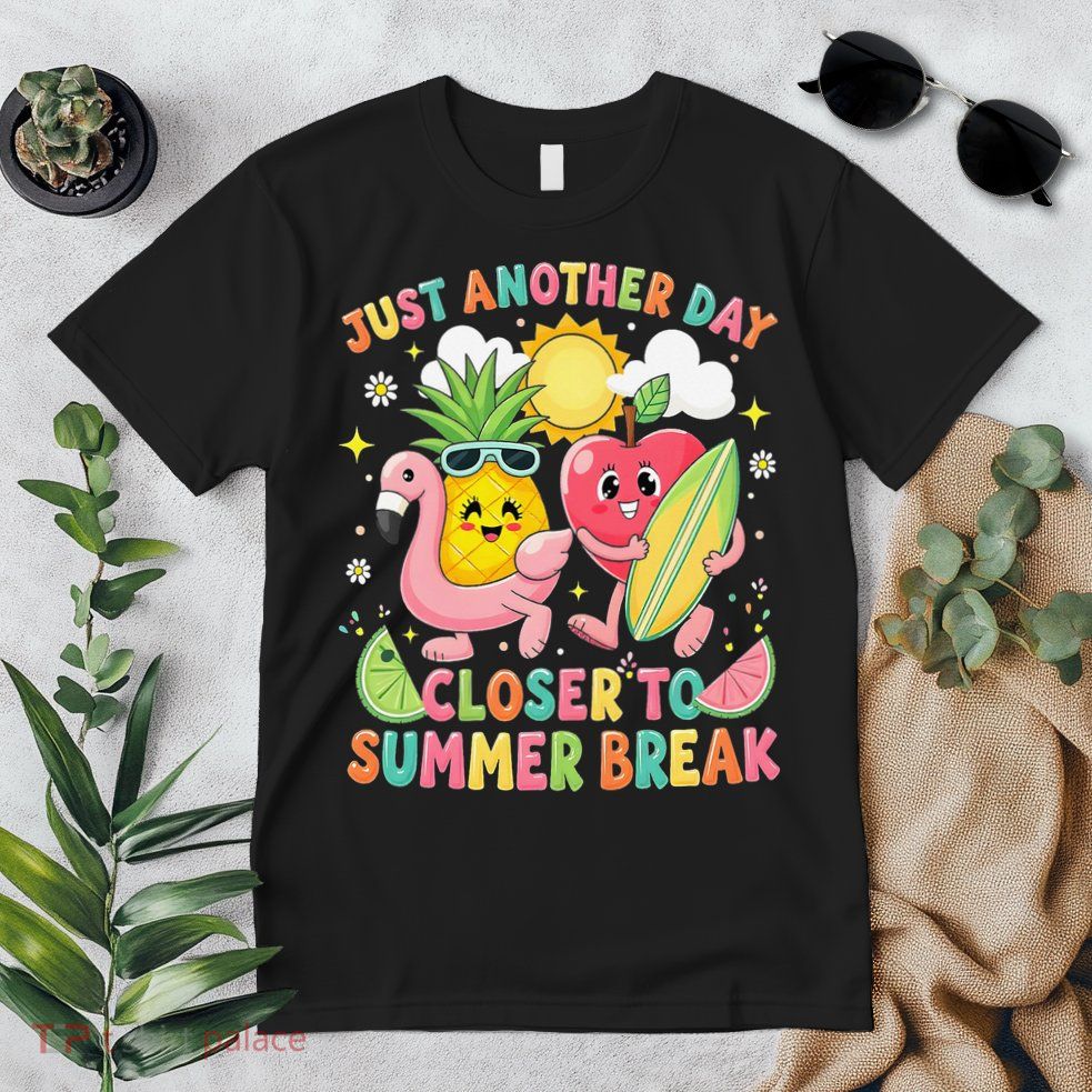 Just Another Day Closer To Summer Break Teacher Premium T-Shirt