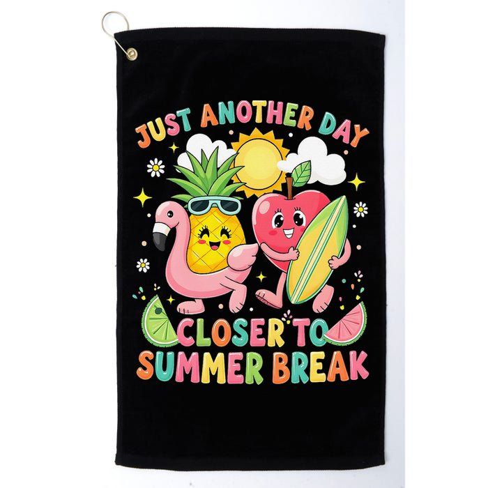 Just Another Day Closer To Summer Break Teacher Golf Towel