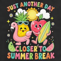 Just Another Day Closer To Summer Break Teacher Golf Towel