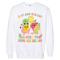 Just Another Day Closer To Summer Break Teacher Garment-Dyed Sweatshirt