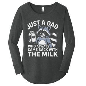 Just A Dad Who Always Came Back With The Milk Dad Women's Perfect Tri Tunic Long Sleeve Shirt